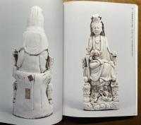 仏像 中国・日本 : 中国彫刻2000年と日本・北魏仏から遣唐使そしてマリア観音へ