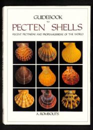 Guidebook to pecten shells : recent pectinidae and propeamussiidae of the world