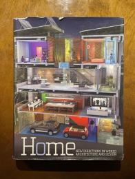 Home : new directions in world architecture and design