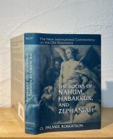 The Books of Nahum, Habakkuk, and Zephaniah
