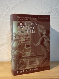 The Letters to Timothy And Titus