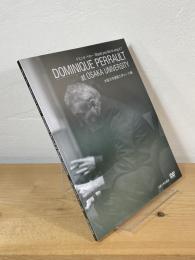 ドミニク・ペローWould you like to wrap it? : Dominique Perrault at Osaka University