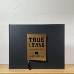 True Loving