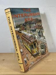 THE INTERURBAN ERA
