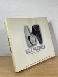 SOLE PROVIDER : 30 YEARS OF NIKE BASKETBALL