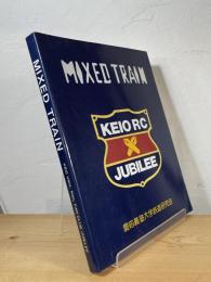 MIXED TRAIN 