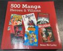 500 Manga Heroes & Villains 