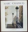 マルク・シャポー展　Marc Chapaud