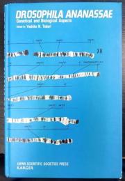 DROSOPHILA ANANASSAE　Genetical and Biological Aspects