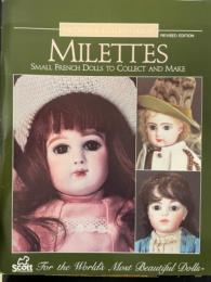 Milettes: Small French Dolls to Collect & Make　<Mildred＆ColleenSeeley　ＲＥＶＩＳＥＤ　ＥＤＩＴＩＯＮ>