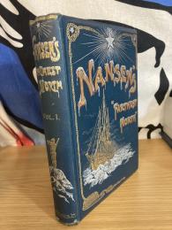 Fridtjof Nansen's "Farthest North"; Being the Record of a Voyage of Exploration of the Ship 'Fram' 1893-96 and of a Fifteen Months' Sleigh Journey by Dr. Nansen and Lieut. Johansen Volume 1