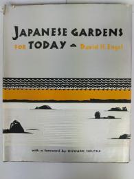 英文)現代に生きる日本の庭園の手法 Japanese gardens for today