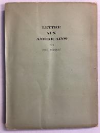 アメリカ紀行 : アメリカ人への手紙　 [Lettre aux Americains]