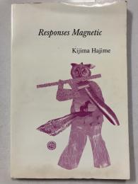 Responses Magnetic　【署名・落款入】