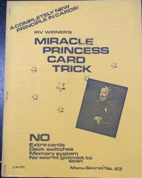  Irv Weiner‘s Miracle Princess Card Trick Manu-Secrets No. 23
