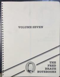 The Fred Braue Notebooks Volumes 7のみ