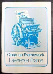 Close-up Framework Lawrence Frame