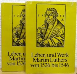 Leben und Werk Martin Luthers von 1526 bis 1546. Festgabe zu seinem 500. Geburtstag. Im Auftrag des Theologischen Arbeitskreises fur Reformationsgeschichtliche Forschung herausgegeben. Band1/2  計2冊
