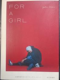 For a girl : 大森ヨ佑子のスタイリングメッセージ