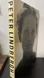 ピーター・リンドバーグ写真集　 Images of Women 　ＰＥＴＥＲ　ＬＩＮＤＢＥＲＧＨ　