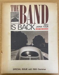 THE BAND IS BACK JAPAN TOUR 1983 LAST TIME AROUND SPECIAL ISSUE (vol.1)