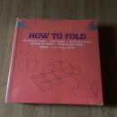 HOW TO FOLD 洋書 ペーパークラフト デザイン
