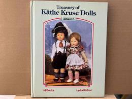 Treasury of Kathe Kruse Dolls Album3（英文）