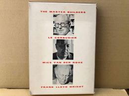 現代建築の巨匠 20世紀の空間を創造した人びと