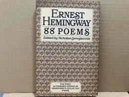 88 Poems　The First Authorized Edition of Hemingway's Poems（ハードカバー）