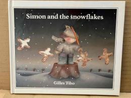 Simon and the Snowflakes (Tundra books)（英文）