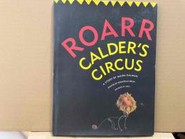 Roarr: Calder's Circus（英文）