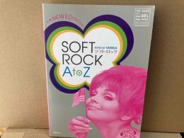 増補改訂版　ソフトロック（SOFT ROCK) A to Z　＜Be pop VOLUME 3＞