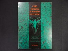 【洋書】CSIRO handbook of Australian insect names: common and scientific names for insects and allied organisms of economics and environmental importance
