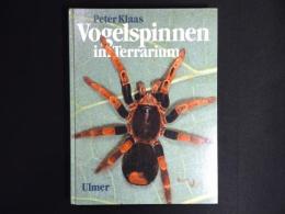 【洋書】Vogelspinnen im Terrarium. Lebensweise, Haltung und Zucht