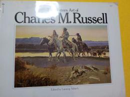 英文　　The  Western  Art  of  Charles  M.Russell