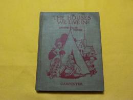 英文　　THE  HOUSES  WE  LIVE  IN