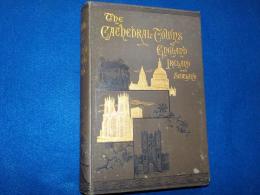 英文　　THE  Caｔhedral 　Ｔｏｗｎｓ　of England  Ireland and  Scotland