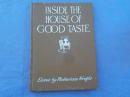 英文　　INSIDE THE  HOUSE  OF GOOD  TASTE
