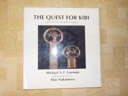 英文　　THE  QUEST  FOR  KIBI  and the  True  Origins  of  Japan
