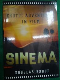 SINEMA　erotic adventures in film