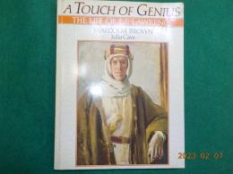 英文　A TOUCH  OF  GENIUS 
THE LIFE　OF 　T.E.LAWRENCE