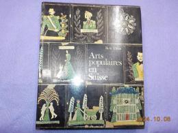 仏文　　Arts populaires en Suisse