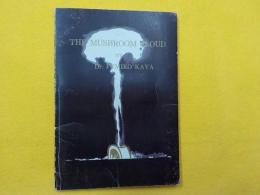 英文　　THE  MUSHROOM  CLOUD
