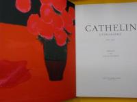 英仏文　　Cathelin   Lithographe  Ⅰ（1957－1982）・Ⅱ（1983－1989）