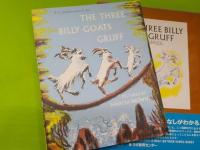 英文　　THE THREE BILLY  GOATS  GRUFF
（三びきのやぎのがらがらどん）
