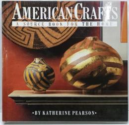 American Crafts: A Source Bookfor the Home　アメリカンクラフト