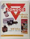 The Conoco Collector's Bible/aSchiffer Book for Collectors