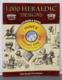 1,000 Heraldic Designs CD-ROMand Book (Dover ElectronicClip Art)