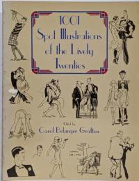 1001 Spot Illustrations of theLively Twenties (DoverPictorial Archive)