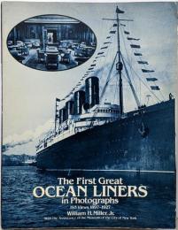 The First Great Ocean Linersin Photographs: 193 Views,1897-1927